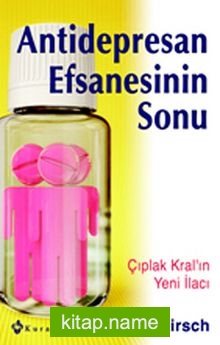 Antidepresan Efsanesinin Sonu