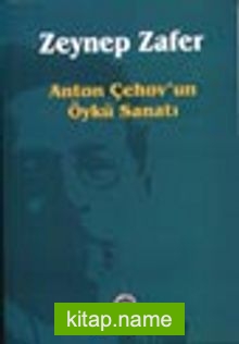 Anton Çehov’un Öykü Sanatı