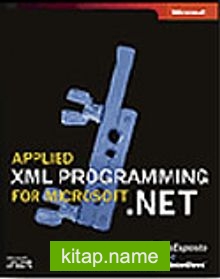 Applied XML Programming for Microsoft® .NET