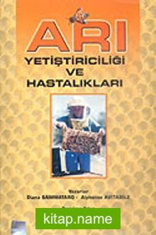 Arı Yetiştiriciliği ve Hastalıkları