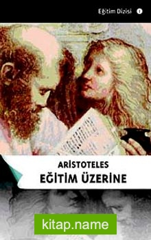 Aristoteles Eğitim Üzerine