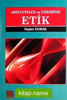 Aristoteles ve Farabi’de Etik