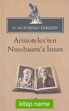 Aristoteles’ten Nussbaum’a İnsan
