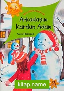 Arkadaşım Kardan Adam / Rengarenk Masallar