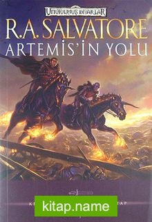 Artemis’in Yolu / Kiralık Kılıçlar 3. Kitap