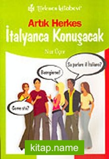 Artık Herkes İtalyanca Konuşacak