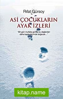 Asi Çocukların Ayak İzleri