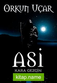 Asi / Kara Gezgin