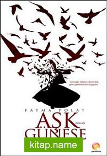 Aşk Güneşe Benzer