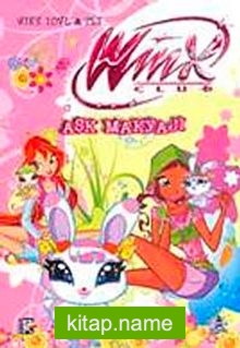 Aşk Makyajı / Winx Club