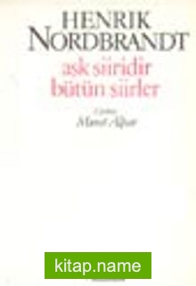 Aşk Şiiridir Bütün Şiirler