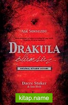 Aşk Sonsuzdu / Drakula / Ölümsüz