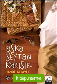 Aşka Şeytan Karışır (Cep Boy)