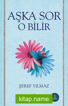 Aşka Sor O Bilir