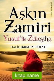 Aşkın Zamiri Yusuf ile Züleyha