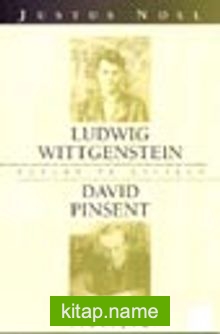 Aşklar ve Çiftler- Ludwig Wittgenstein- David Pinsent