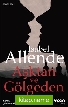 Aşktan ve Gölgeden