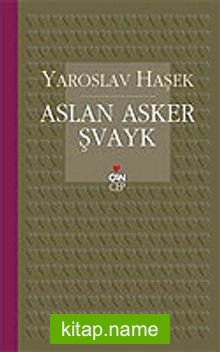 Aslan Asker Şvayk (Can Cep)