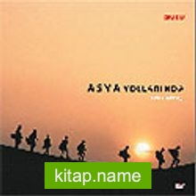 Asya Yollarında