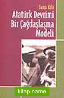 Atatürk Devrimi Bir Çağdaşlaşma Modeli