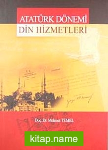Atatürk Dönemi Din Hizmetleri