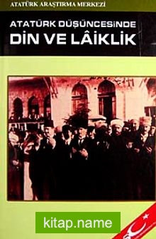 Atatürk Düşüncesinde Din ve Laiklik