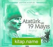 Atatürk Kitaplığı: Atatürk ve 19 Mayıs