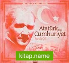 Atatürk Kitaplığı: Atatürk ve Cumhuriyet