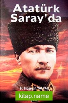 Atatürk Saray’da
