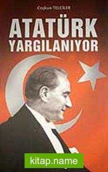 Atatürk Yargılanıyor