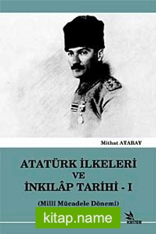 Atatürk ilkeleri ve İnkilap Tarihi-1 Milli Mücadele Dönemi