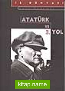 Atatürk ve 3. Yol