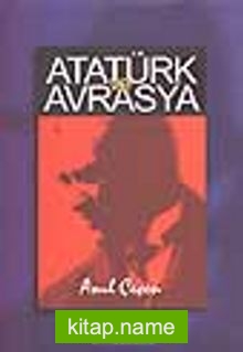 Atatürk ve Avrasya
