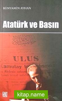 Atatürk ve Basın