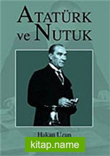 Atatürk ve Nutuk