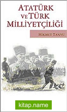 Atatürk ve Türk Milliyetçiliği