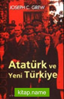 Atatürk ve Yeni Türkiye