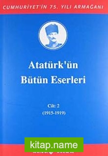 Atatürk’ün Bütün Eserleri / 2.Cilt