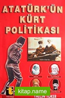 Atatürk’ün Kürt Politikası