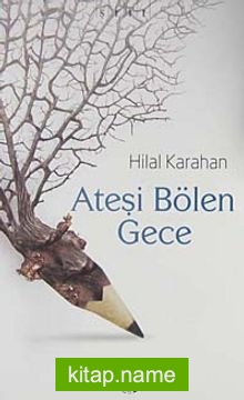 Ateşi Bölen Gece