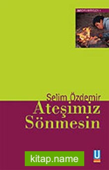 Ateşimiz Sönmesin