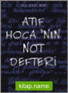 Atıf Hoca’nın Not Defteri