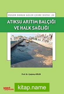 Atıksu Arıtım Balçığı ve Halk Sağlığı