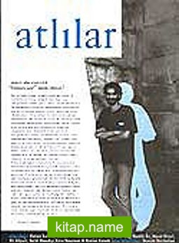 Atlılar Bağımsız Edebiyat Dergisi Sayı:12 Haziran-Temmuz 2004