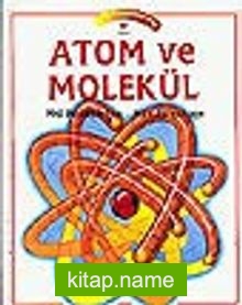 Atom ve Molekül