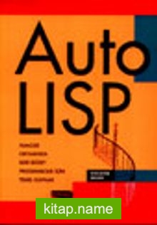 AutoCad Ortamında Auto Lisp ile Programlama