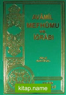 Avamil Mefhumu ve İğrabı