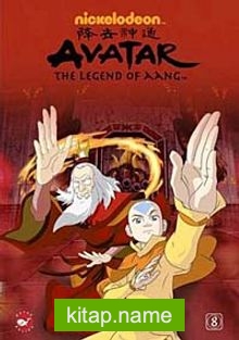 Avatar – Aang’in Efsanesi -8 Ruhlar Dünyası Kış Gündönümü (2. Kısım)