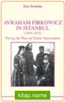 Avraham Firkowicz in Istanbul (1830-1832):  Paving the Way for Turkic Nationalism