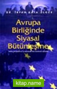 Avrupa Birliğinde Siyasal Bütünleşme Ortak Dış Politika ve Güvenlik Politikasının Oluşumu